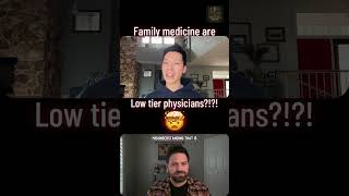 Do only low tier physicians go into family medicine? #podcast #medstudent #medicalstudent