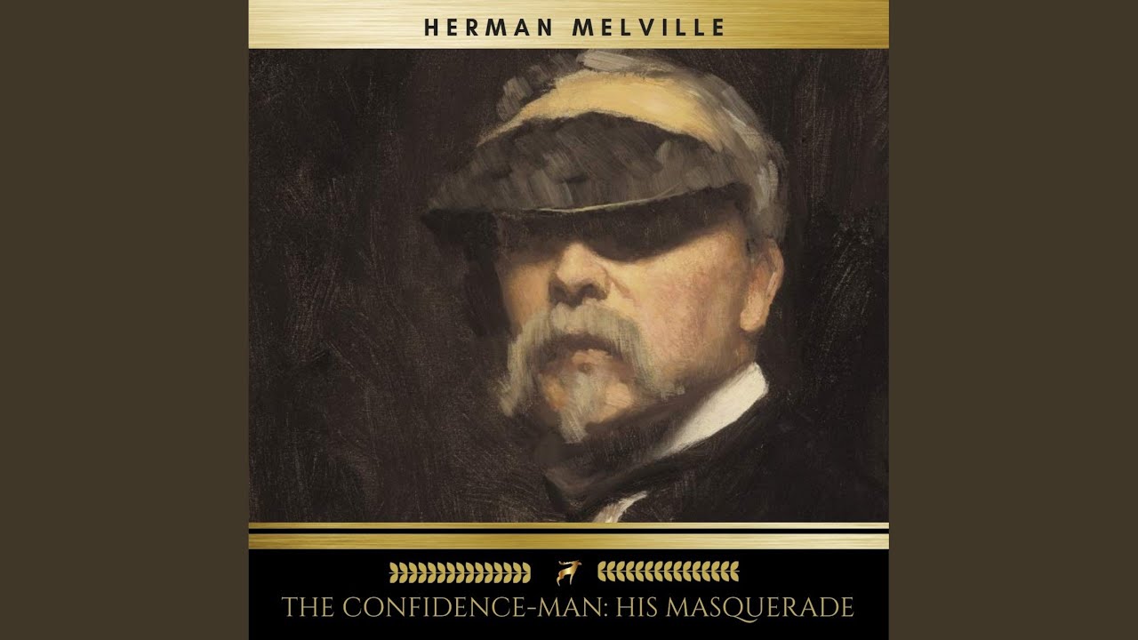 Chapter 162 - The Confidence-Man: His Masquerade