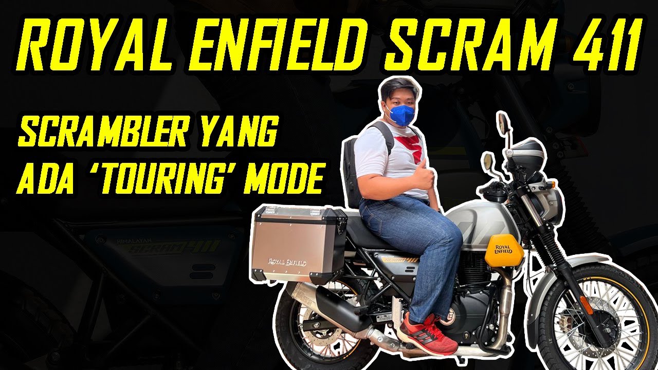 SCRAM 411 SUDAH SAMPAI MALAYSIA ROYAL ENFIELD SCRAM 411 YouTube