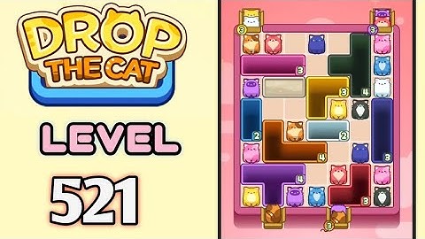 Drop the Cat! Level 521 Walkthrough