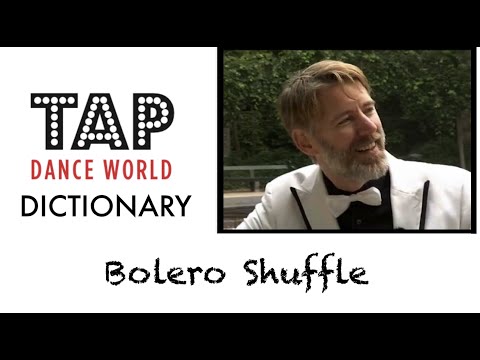 Tap Dance Dictionary / BOLERO SHUFFLE / Dictionnaire des pas de claquettes - TDW Tutorial