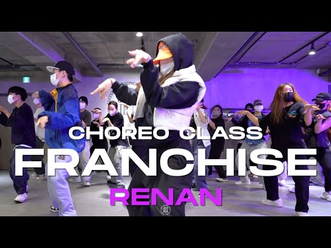 RENAN Class | Travis Scott feat. Young Thug & M.I.A. - FRANCHISE | @JustjerkAcademy