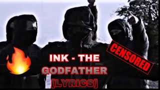 INK - THE GODFATHER (LYRICS)