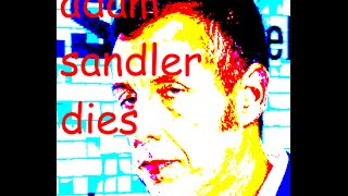 adam sandler dies