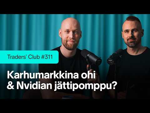 Nvidian jättitulos – Bitcoinin karhumarkkina vihdoin ohi? | Traders' Club 311