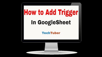 How to Add Trigger In google Sheet #Triggers