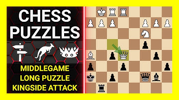 Chess Puzzles to Practice. Themes: Middlegame, Long puzzle, Kingside attack. Learn Chess