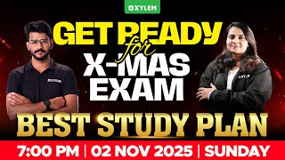 Get Ready for X-mas Exam : Best Study Plan | Xylem Class 7