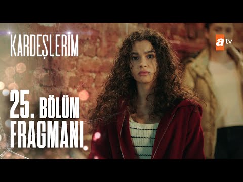 Kardeşlerim 25. Bölüm Fragmanı | '' Doruk evi terk etti!''