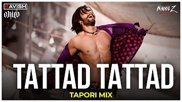 Tattad Tattad (Ramji Ki Chal) | Tapori Mix | Ranveer Singh | DJ Ravish, DJ Chico & J Nikhil Z