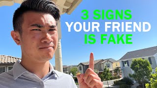 3 Signs your Friend is Fake