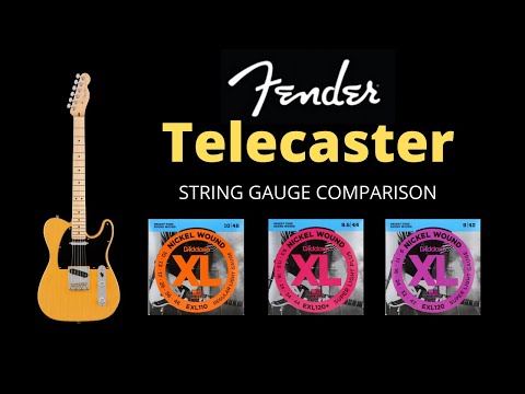 Telecaster String Gauge Comparison: D'Addario 10 Gauge, 9.5 Gauge, and 9 Gauge
