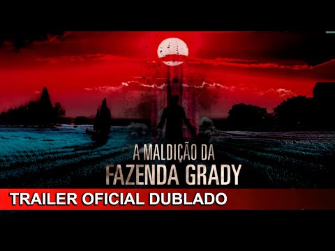 A Maldição da Fazenda Grady