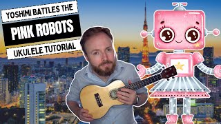 Yoshimi Battles The Pink Robots - Flaming Lips (EASY UKULELE TUTORIAL)