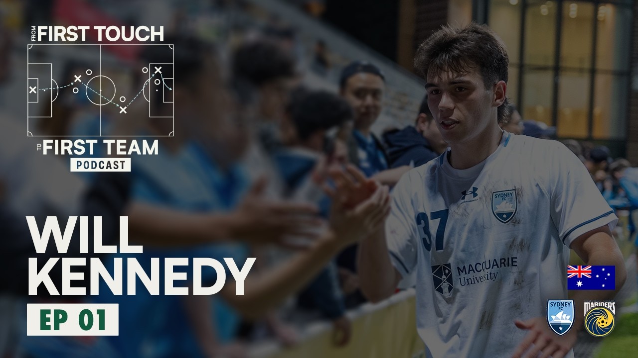 EP 01: Will Kennedy - Signing a Pro Contract at his Boyhood Club
