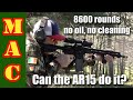 Bcm ar15  8600 rounds no oil  no cleaning
