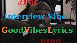 2Pac Interview Vibe (1996) Traduction Française
