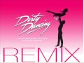 Dirty Dancing -Time of my life - Remix 2009