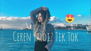 Ceren Yaldiz -TikTok VİDEOLARI-EN YENİLERİ