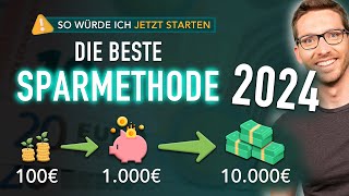 Anleitung: Die BESTE Sparmethode 2024  So würde ich JETZT starten!