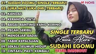 Revina Alvira - SUDAHI EGOMU Full Album (Terbaru 2023) (Cover Dangdut)