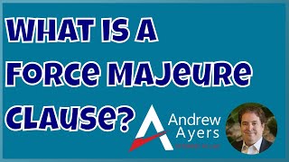 What is a Force Majeure Clause?