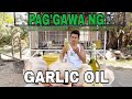 PAG GAWA NG GARLIC OIL PANG BINDER SA PATUKA