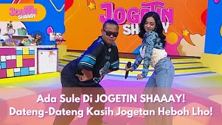 Ada Sule Di JOGETIN SHAAAY! Dateng-Dateng Kasih Jogetan Heboh Lho! - JOGETIN SHAAAY (18/6/25) P1