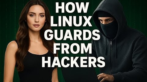 How Linux Keeps Hackers Away | Why It’s Safer Than Windows