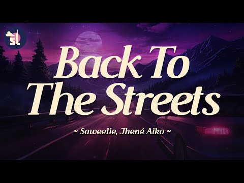 Saweetie Feat Jhené Aiko Back To The Streets 