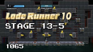 Lode Runner 10 - Stage 13-5 [1065]