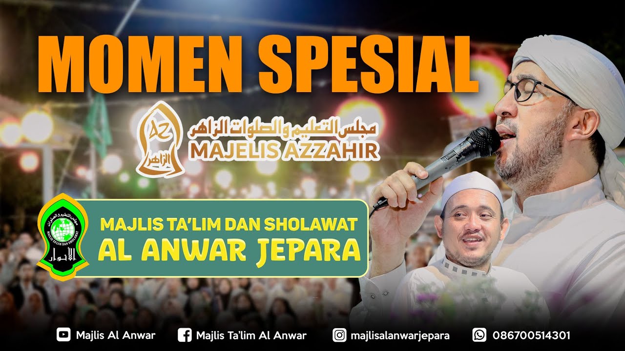 Terbaru KHOBBIRI // MOMEN SPESIAL MAJLIS AL ANWAR JEPARA BERSAMA MAJELIS AZ ZAHIR PEKALONGAN