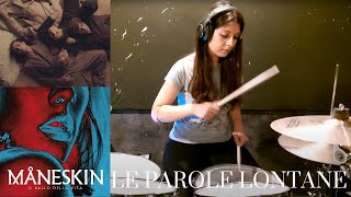 Le Parole Lontane - Måneskin (Drum Cover)