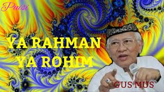 Download Lagu (GUS MUS) Ya Rohman Ya Rohim MP3