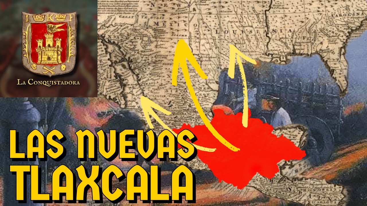 Los Pueblos que Fundaron los Tlaxcaltecas en 1591