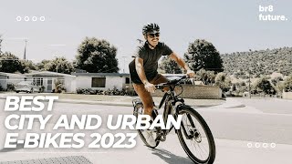 Best City and Urban Electric Bikes 2023🚲🌆 [Best In The World]