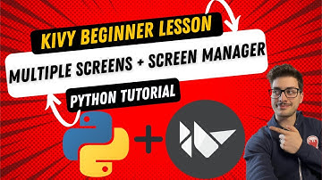 Universally Compatible Apps with Multiple Screens Using Python and Kivy! Intro to Screen Manager!