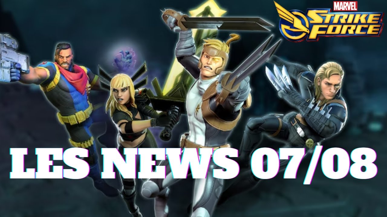 Les News de la semaine 07/08 ! MARVEL STRIKE FORCE