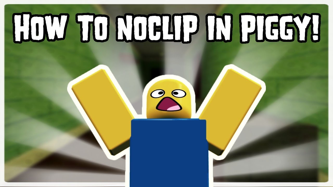 How To Noclip Anything In Roblox Piggy Youtube