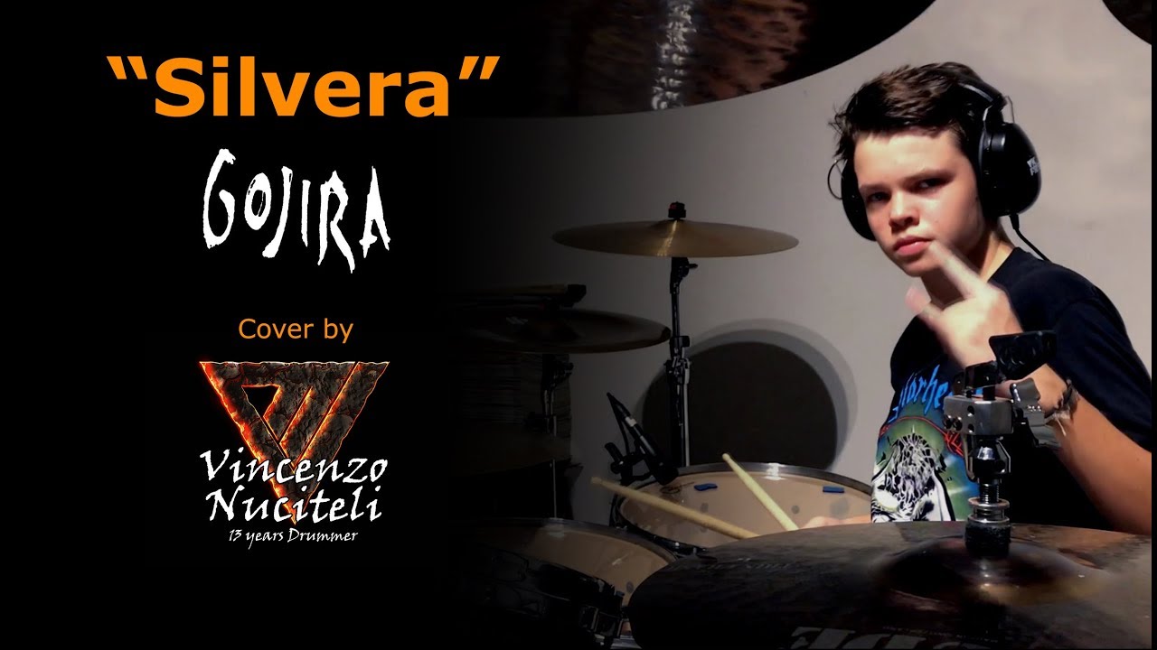 Gojira - Silvera - Drum cover by  Vincenzo Nuciteli  (13 y/o)