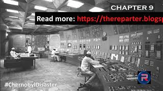Chernobyl Disaster Chapter 9