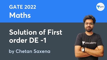 L 51 | Solution of First order DE -1 | Maths #GATE2022 #ESE2021 by Chetan Saxena