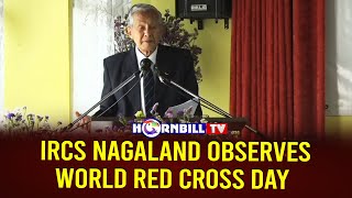 IRCS NAGALAND OBSERVES WORLD RED CROSS DAY