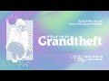 Grandtheft & TheGoodPerry - Electric Slide