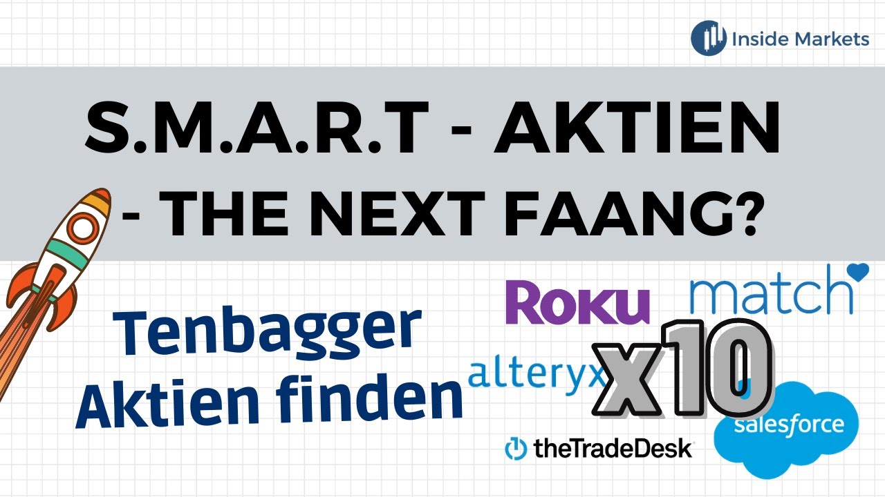 Das sind die Tenbagger Aktien der nächsten Generation | Die S.M.A.R.T ...