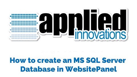 How to create an MS SQL Server Database in WebsitePanel