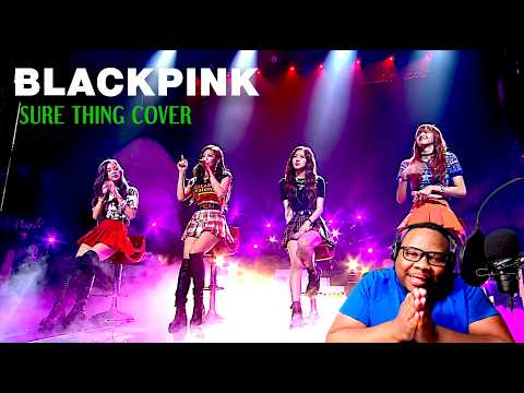 A SINGING BLACKPINK??? | BLACKPINK - 'SURE THING (Miguel)' COVER | REACTION