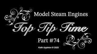 Thumbnail for MODEL STEAM ENGINES - TOP TIP TIME - PART #74