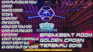 DJ BREAKBEAT 【GOLDEN CROWN】 TERBARU 2019 BASS NYA BIKIN MELAYANG