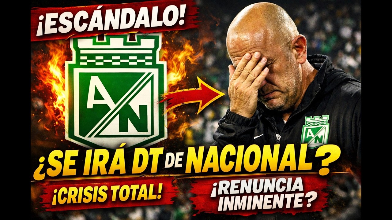 Atlético Nacional SIN ENTRENADOR